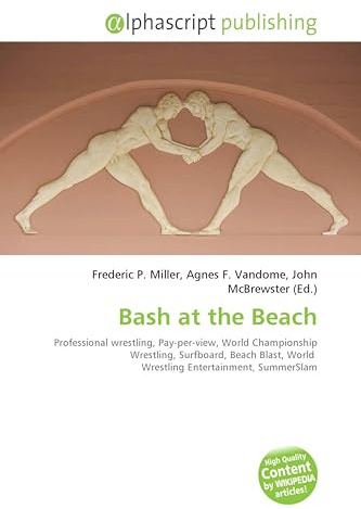 Bash at the Beach: Professional wrestling, Pay-per-view, World Championship Wrestling, Surfboard, Beach Blast, World Wrestling Entertainment, SummerSlam