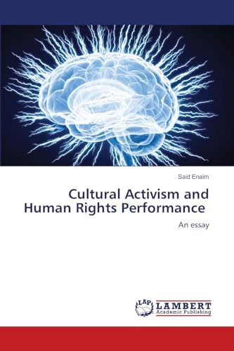 Cultural Activism and Human Rights Performance: An essay