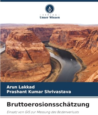 Bruttoerosionsschätzung: Einsatz von GIS zur Messung des Bodenverlusts