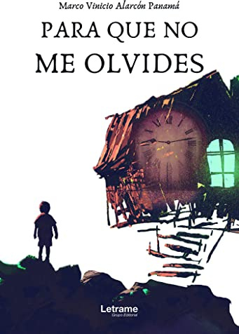 Para que no me olvides: 1 (Novela)