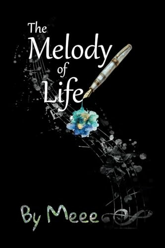 The Melody of Life