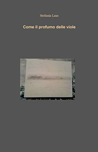 Come il profumo delle viole