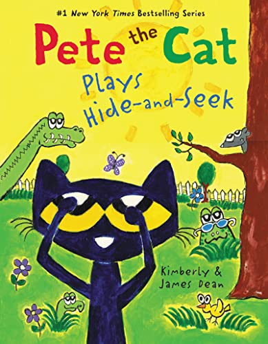 Pete the Cat Plays Hide-and-Seek: Pete the Cat counts to ten and hunts for his hidden friends―a groovy picture book about patience, friendship, and surprises