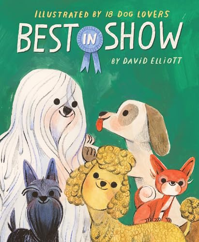 Best in Show: A Picture Book of Cheerful Dog Poetry for Kids (Ages 4-8)