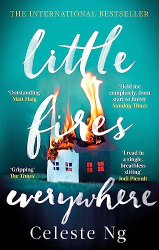 Little Fires Everywhere: The New York Times Top Ten Bestseller Celeste Ng