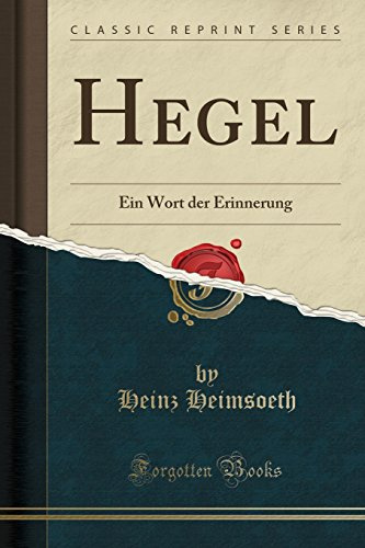 Hegel: Ein Wort der Erinnerung (Classic Reprint)