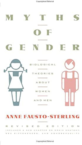 Myths Of Gender: Biological Theories About Women And Men, Revised Edition