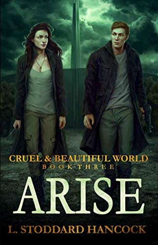 Arise (Cruel and Beautiful World, Band 3)