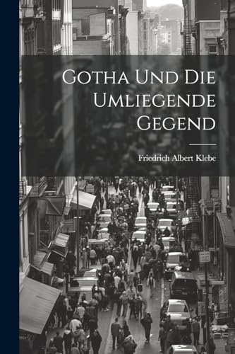 Gotha und die umliegende Gegend