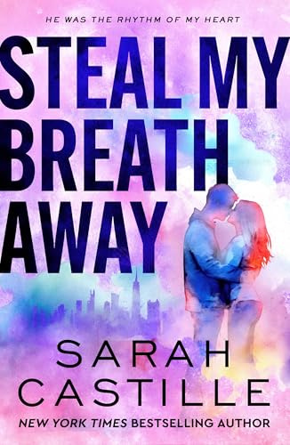 Steal My Breath Away (Havencrest U)