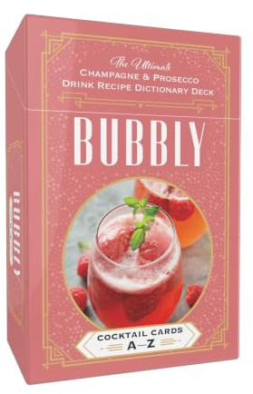 Bubbly Cocktail Cards A–Z: The Ultimate Champagne & Prosecco Drink Recipe Dictionary Deck (Cocktail Recipe Deck)