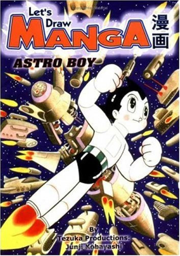 Let's Draw Manga: Astro Boy