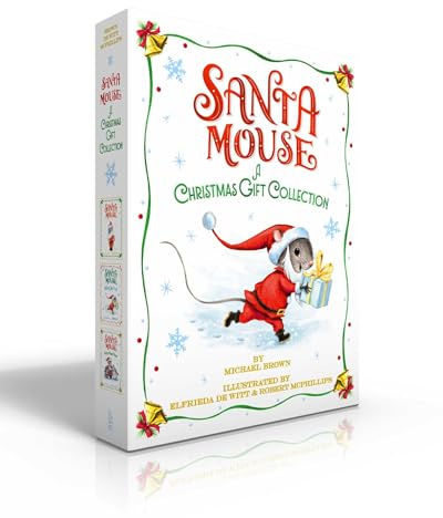 Santa Mouse A Christmas Gift Collection (Boxed Set): Santa Mouse; Santa Mouse, Where Are You?; Santa Mouse Finds a Furry Friend (A Santa Mouse Book)