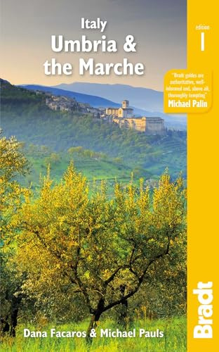 Italy: Umbria & The Marches (Bradt Travel Guides)