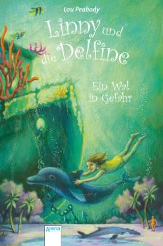 Linny und die Delfine. Ein Wal in Gefahr