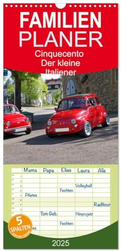 Familienplaner 2025 - Cinquecento Der kleine Italiener - 60 Jahre zeitloses Kultobjekt mit 5 Spalten (Wandkalender, 21 cm x 45 cm), CALVENDO: Fiat 500 - geliebte Knutschkugel (CALVENDO Mobilitaet)
