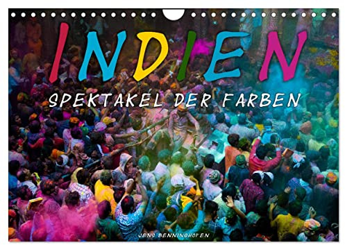 Indien - Spektakel der Farben (Wandkalender 2026 DIN A4 quer), CALVENDO Monatskalender: Intensiv, leuchtend, bunt - das ist Indien! (CALVENDO Orte)