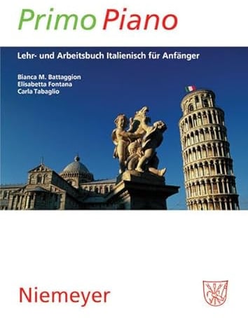 Primo Piano: Lehr- und Arbeitsbuch Italienisch für Anfänger