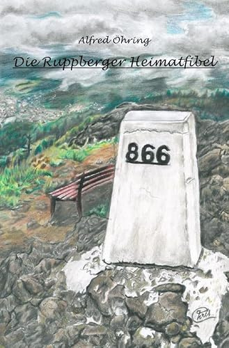 Die Ruppberger Heimatfibel