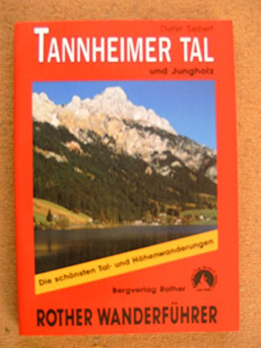 Tannheimer Tal und Jungholz: Wanderführer