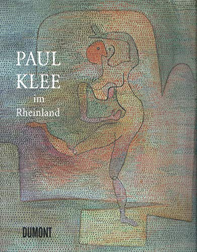 Paul Klee im Rheinland