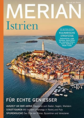 MERIAN Magazin Istrien 03/21 (MERIAN Hefte)