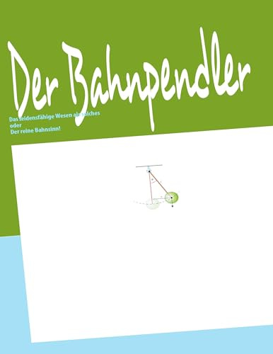 Der Bahnpendler: Das leidensfähige Wesen als solches