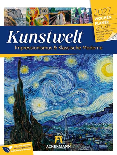 Kunstwelt Wochenplaner Kalender 2027 | Impressionismus und Klassische Moderne | Stilvoller Kunst-Wochenkalender im Hochformat (25x33 cm) | Malerei