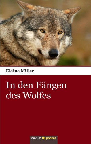 In den Fängen des Wolfes