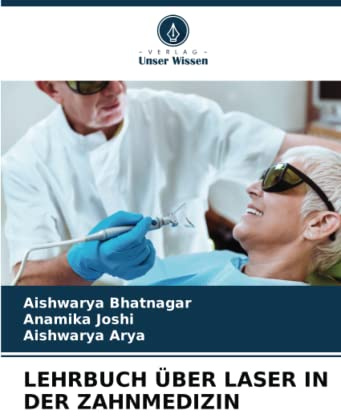 LEHRBUCH ÜBER LASER IN DER ZAHNMEDIZIN