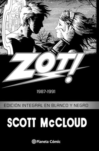 Zot!: 1987-1991. Edición integral en blanco y negro (Novela gráfica)