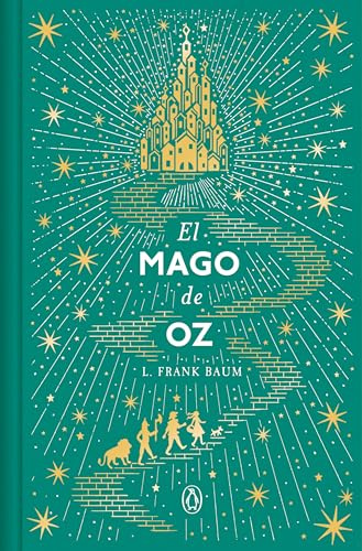 El Mago de Oz (edición especial en tapa dura) (Ediciones Conmemorativas)