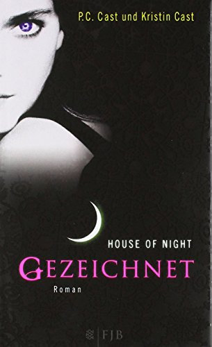 Gezeichnet: House of Night 1 von P.C. Cast (23. Dezember 2009) Gebundene Ausgabe