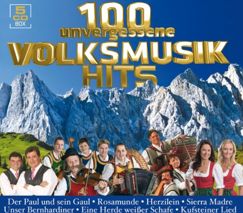 100 Unvergessene Volksmusikhit