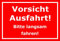Melis-Folienwerkstatt Schild - Vorsicht Ausfahrt - 30x20cm | 3mm Aluverbund – S00065-100-D -20 VAR