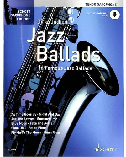 Jazz Ballads - arrangiert für Tenorsaxophon und Klavier mit Online Audio [Noten/Sheetmusic] aus der Reihe: Schott Saxophone Lounge