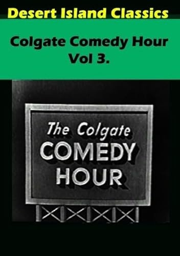 Colgate Comedy Hour: Volume 3