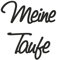 Unbekannt Knorr prandell Wachsschrift Meine Taufe Silber