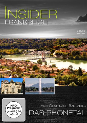 Insider - Frankreich - Das Rhonetal
