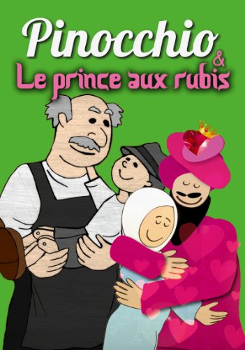 Pinocchio / Le Prince Aux Rubis