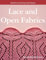 Lace and Open Fabrics: Machine Knitting Techniques
