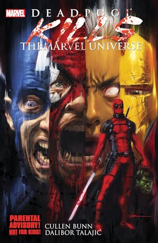 Deadpool Kills The Marvel Universe