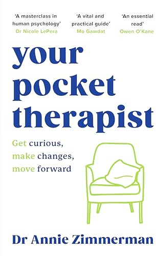 Your Pocket Therapist: Get curious, make changes, move forward