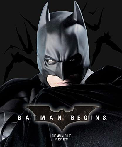 Batman Begins: The Visual Guide