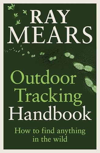 Outdoor Tracking Handbook: How to find anything in the wild