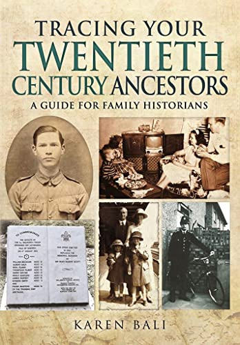 Tracing Your Twentieth-Century Ancestors: A Guide for Family Historians (Family History)