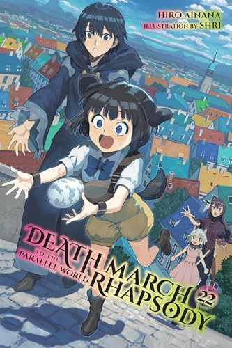 Death March to the Parallel World Rhapsody, Vol. 22 (light novel) (Volume 22)