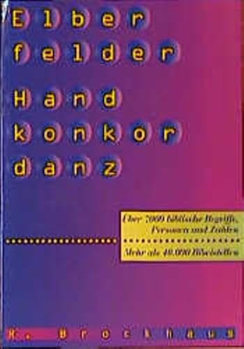 Elberfelder Handkonkordanz: Zur Elberfelder Bibel Revidierte Ausgabe