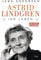 Astrid Lindgren. Ihr Leben