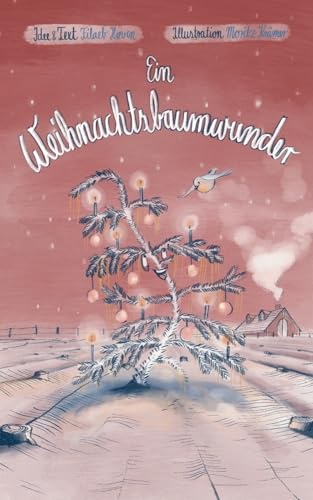 Ein Weihnachtsbaumwunder